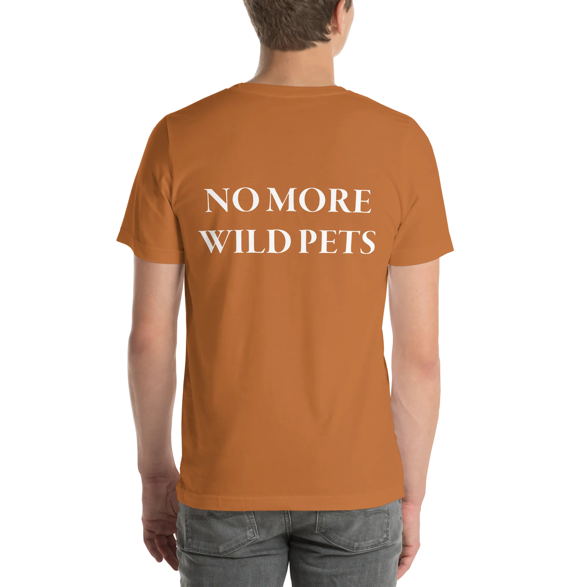 No More Wild Pets Short Sleeve T-Shirt